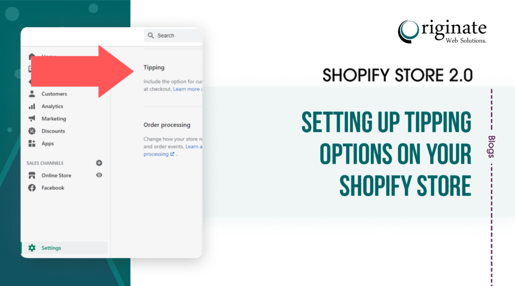 Setting Up Tipping Options To Shopify Store Originate 