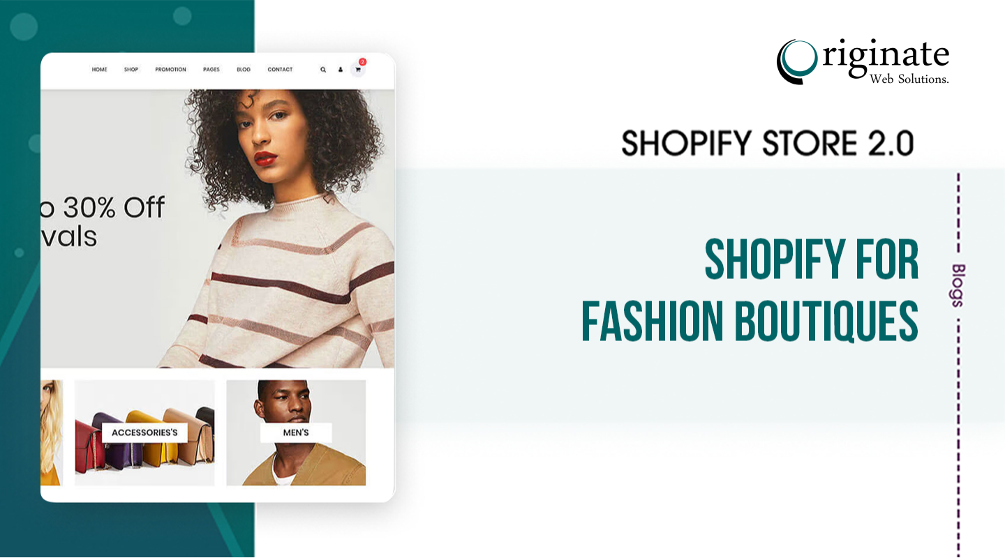 Now You Can Run Your Fashion Boutiques On Shopify