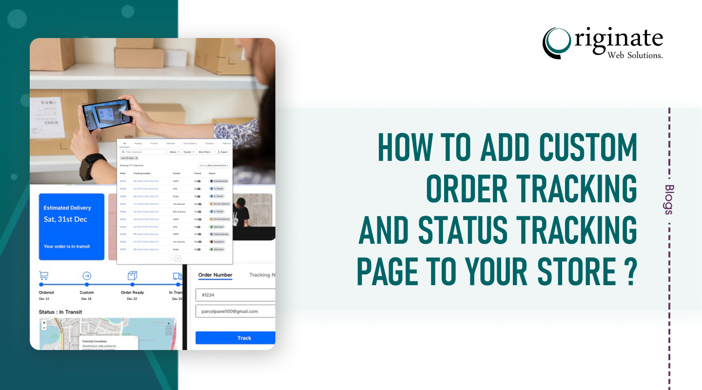 How to Add Customized Order Tracking Page to Your Shopify Store?