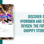 Shopify Hydrogen and Oxygen Supporting Shopify Storefront