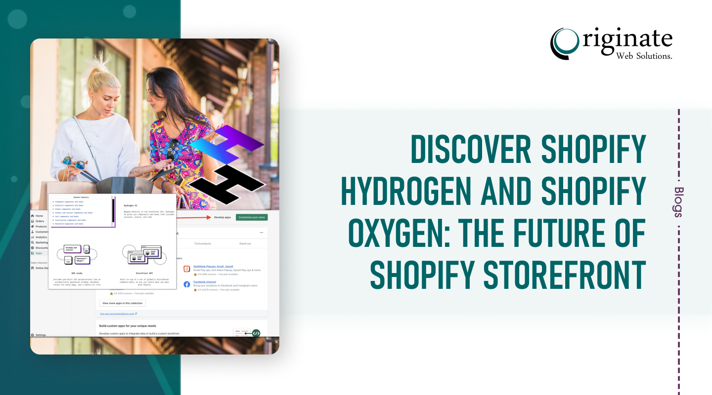 Discover Shopify Hydrogen and Shopify Oxygen: The Future of Shopify Storefront Shopify