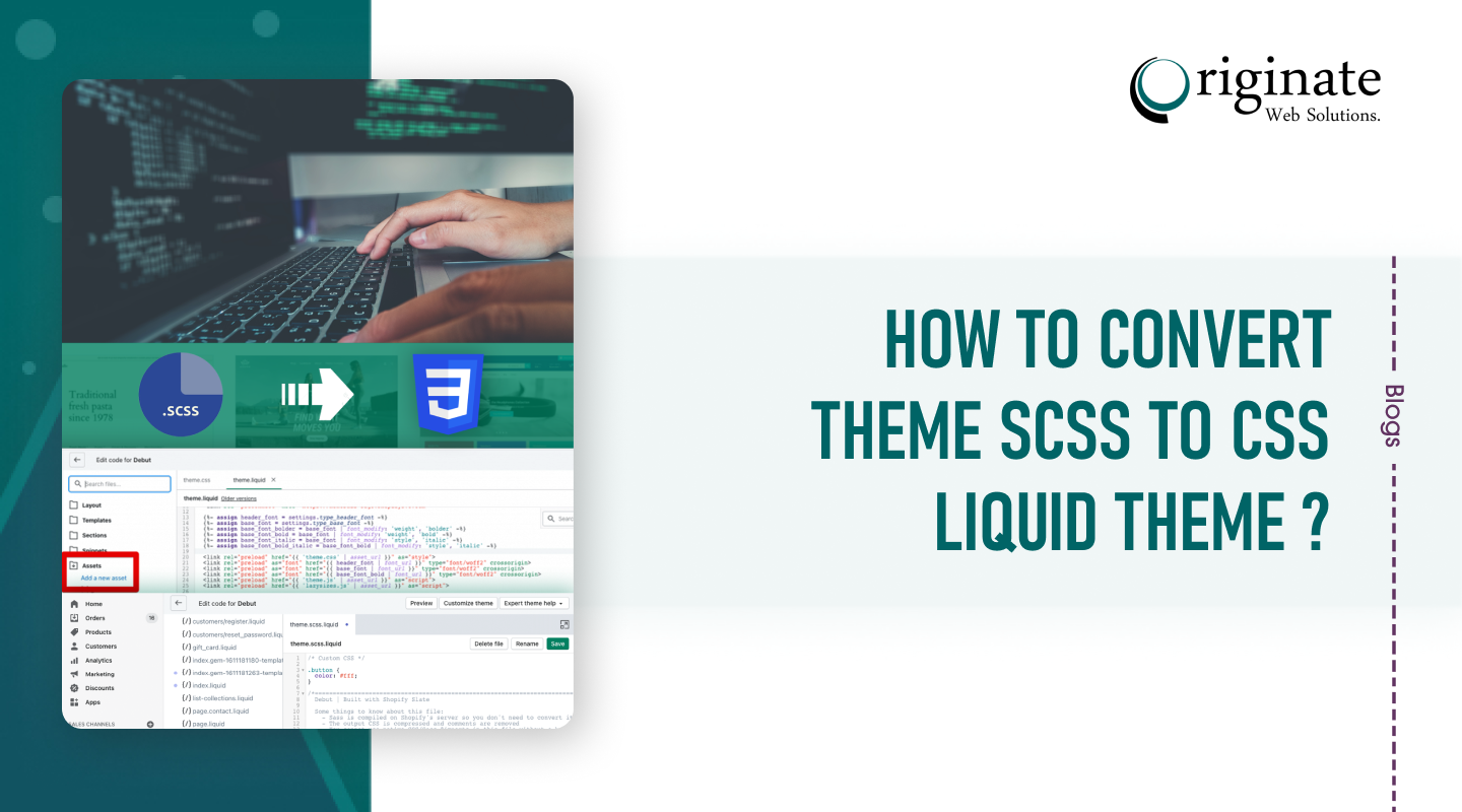 How to convert theme SCSS to CSS liquid theme?