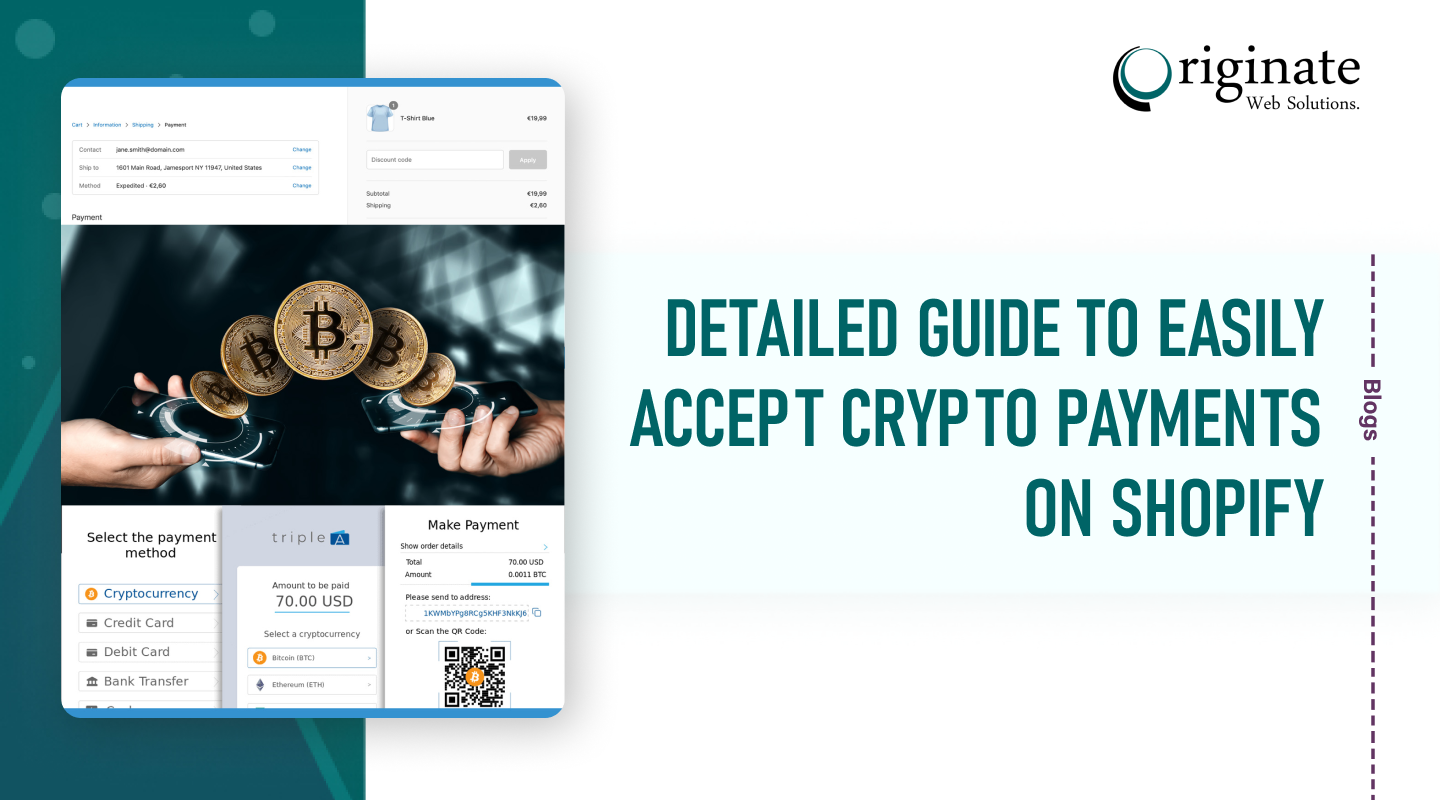 Detailed Guide To Easily Accept Crypto Payments On Shopify