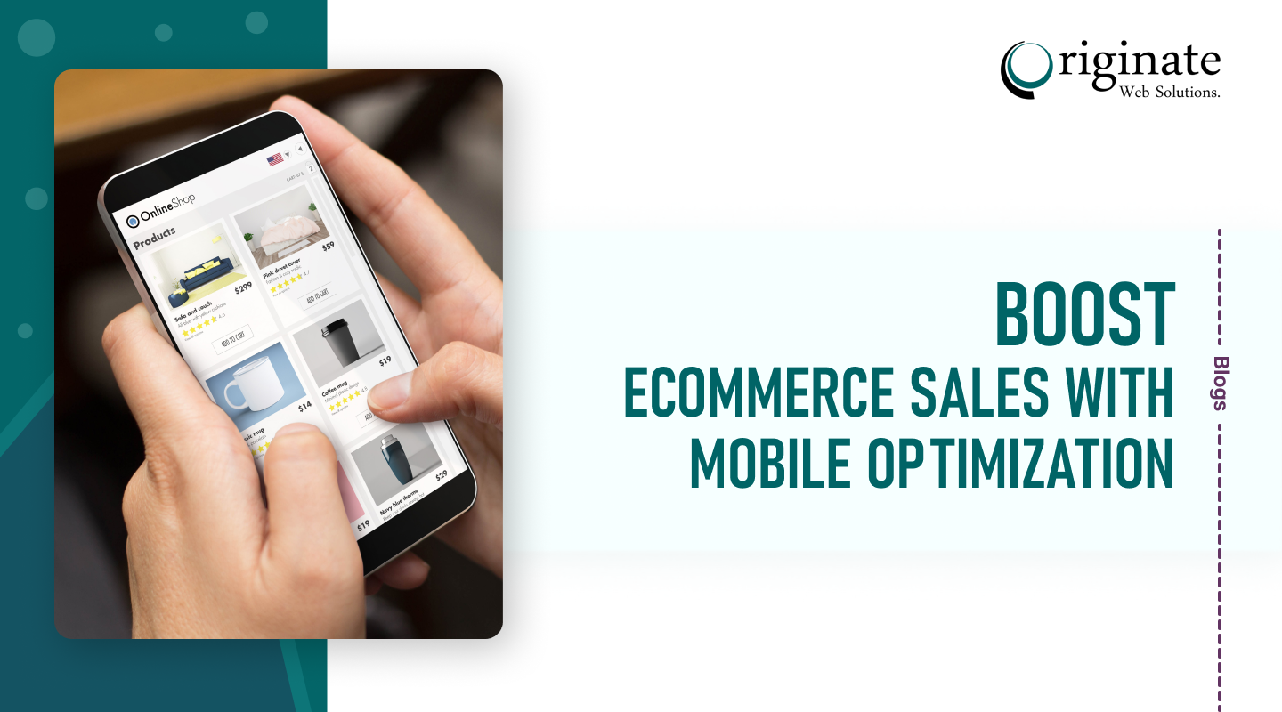 Boost eCommerce Sales with Mobile Optimization