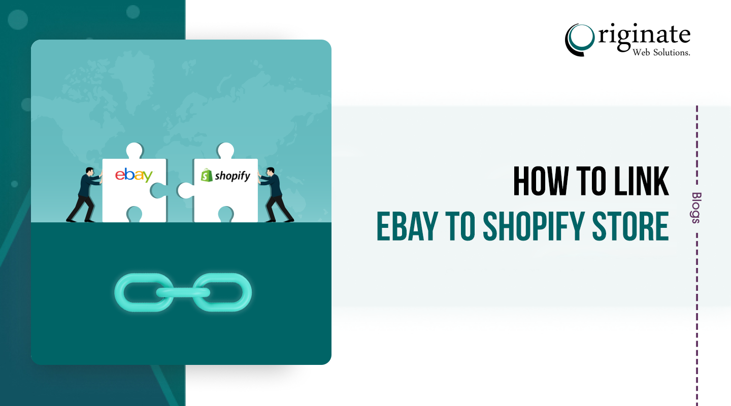 How to Link eBay to Shopify Store